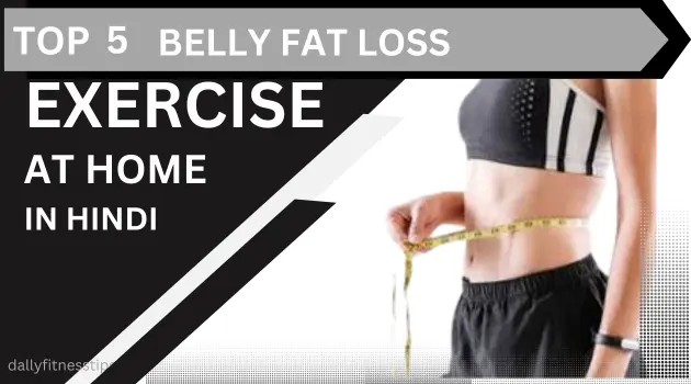 Belly Fat Loss Exercises