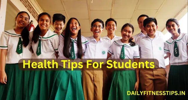 Health Tips For Students