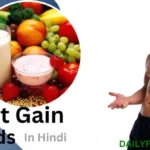 Weight Gain Foods In Hindi